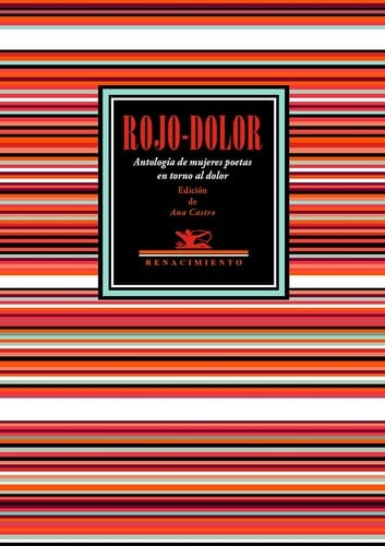 Rojo-dolor antología de mujeres poetas en torno al dolor