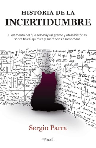La Historia de la Incertidumbre