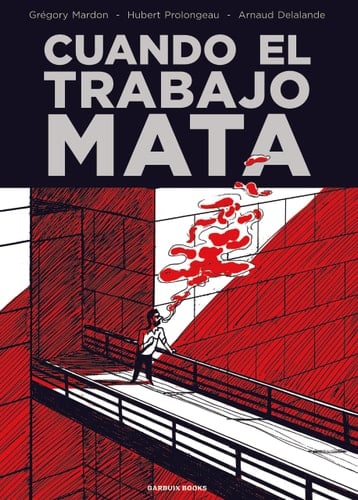 Cuando el trabajo mata