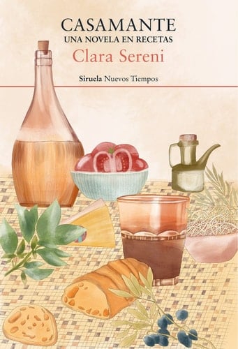 Casamante Una novela en recetas