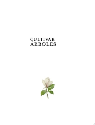 Cultivar árboles Guía de jardinería