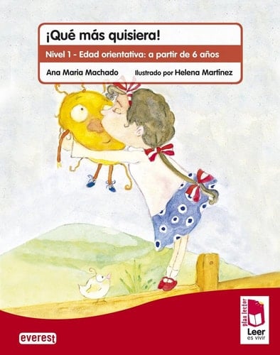 Plan lector Leer es vivir. ¡Qué más quisiera!. Cuaderno de comprensión lectora Nivel 1 - Edad orientativa: a partir de 6 años