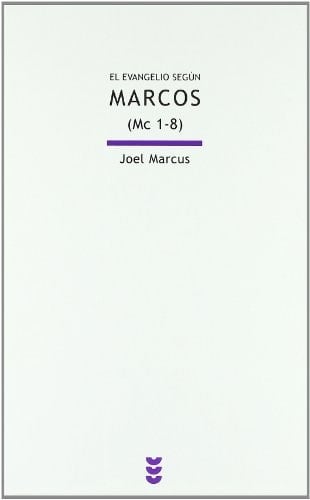 El evangelio según Marcos (Mc 1-8)