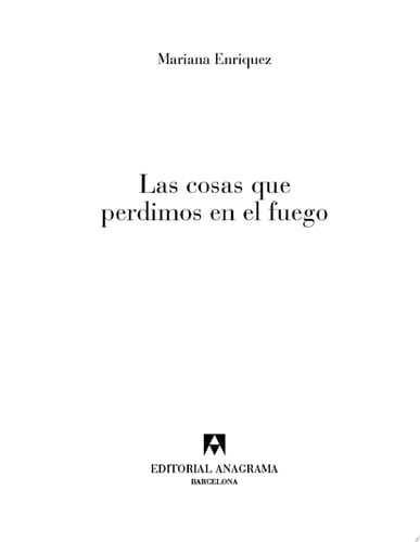 Las cosas que perdimos en el fuego
