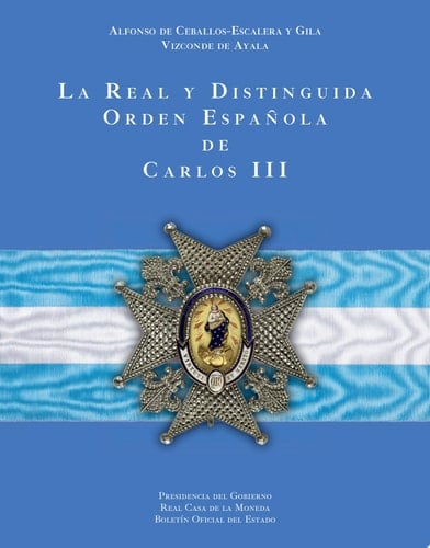 La Real y Distinguida Orden Española de Carlos III