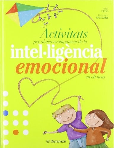 Activitats per al desenvolupament de la intel·ligència emocional en els nens