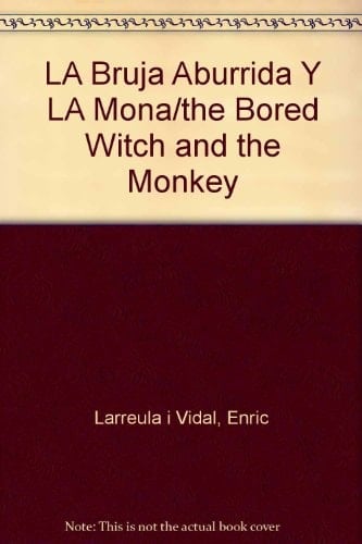 La Bruja Aburrida y la mona