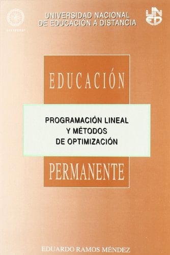 PROGRAMACIÓN LINEAL Y MÉTODOS DE OPTIMIZACIÓN