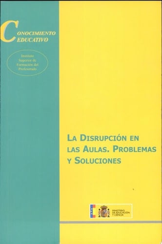 La disrupción en las aulas problemas y soluciones