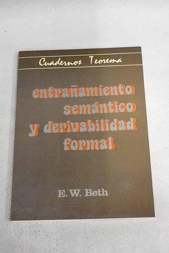 Entrañamiento semántico y derivabilidad formal