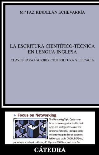 La escritura científico-técnica en lengua inglesa Claves para escribir con soltura y eficacia