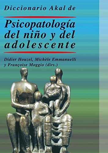 Diccionario Akal de psicopatología del niño y del adolescente