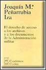 El derecho de acceso a los archivos y a los documentos de la Administración militar