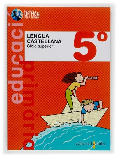 Lengua castellana 5o - educació primària : ciclo superior