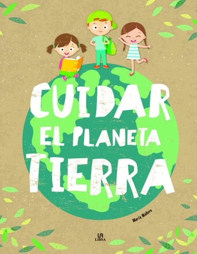 Cuidar el Planeta Tierra