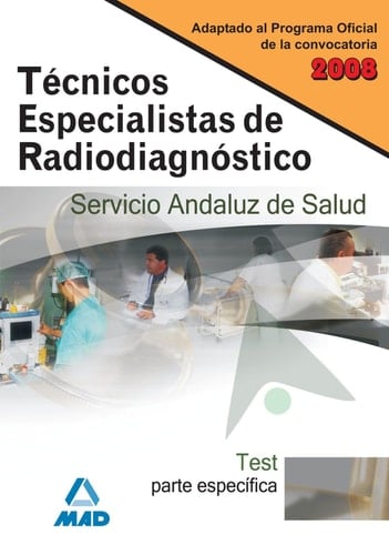 Técnicos especialistas de radiodiagnóstico del Servicio Andaluz de Salud - Test
