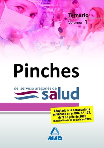 Pinches del servicio aragonés de salud. Temario. Volumen i
