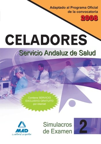 Celadores del Servicio Andaluz de Salud - Simulacros de examen II