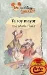 Ya Soy Mayor