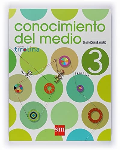 Conocimiento del medio. 3 Primaria. Proyecto Tirolina. Comunidad de Madrid