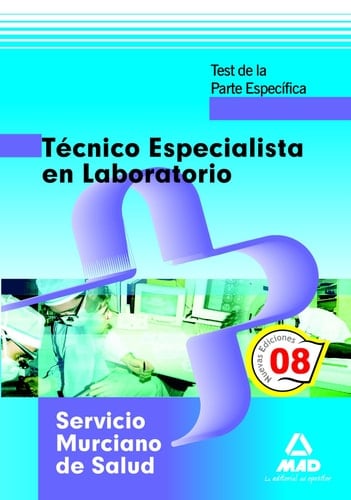 Técnico especialista en laboratorio del Servicio Murciano de Salud - Test de la parte específica