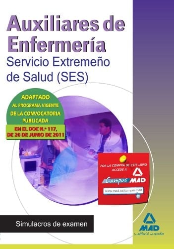 Auxiliares de Enfermería del Servicio Extremeño de Salud (SES). Simulacros de examen