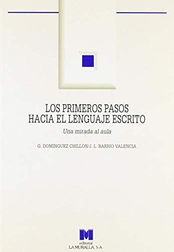 Los primeros pasos hacia el lenguaje escrito una mirada al aula