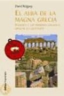 El Alba de la Magna Grecia Pitecusa y Las Primeras Colonias Griegas de Occidente