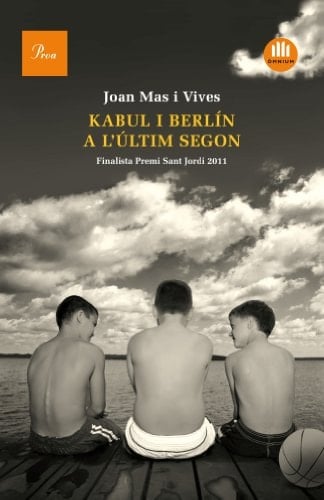 Kabul i Berlín a l'últim segon