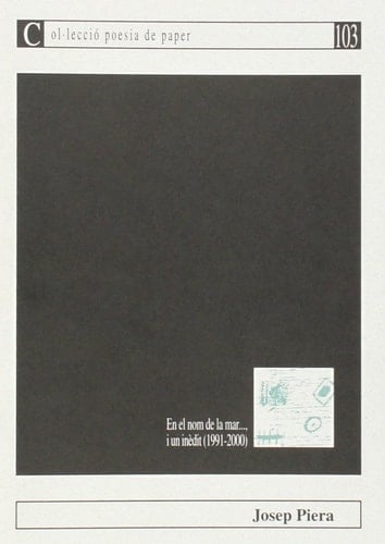 En el nom de la mar..., un inèdit (1991-2000)