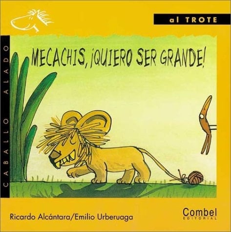 Mecachis, ¡quiero ser grande!