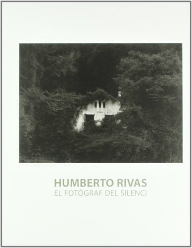 Humberto Rivas el fotògraf del silenci, del 14 de novembre de 2006 al 18 de febrer de 2007