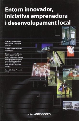 Entorn innovador, iniciativa emprenedora i desenvolupament local