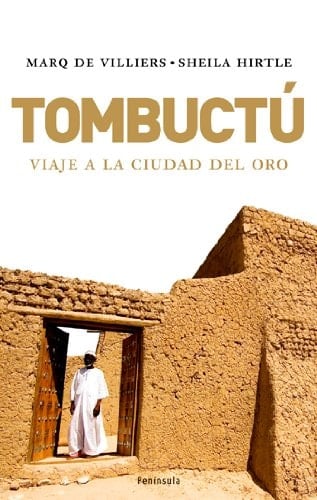 Tombuctú Viaje a la ciudad del oro