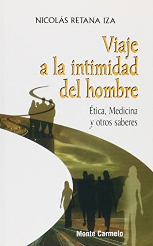 Viaje a la intimidad del hombre