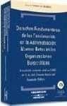 Derechos fundamentales de los funcionarios en la Administración nuevos retos en las organizaciones burocráticas : actualizada conforme a la Ley 7/2007, de 12 de abril, Estatuto Básico del Empleado Público