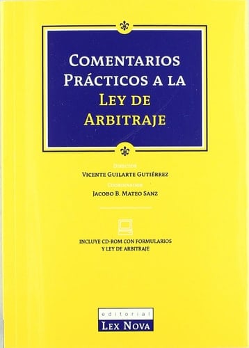 Comentarios prácticos a la Ley de arbitraje