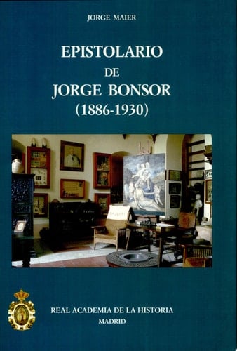 Epistolario de Jorge Bonsor (1886-1930)