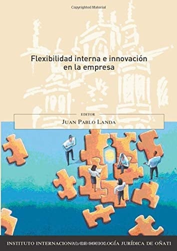 Flexibilidad interna e innovación en la empresa