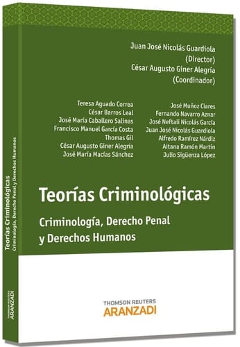 Teorías criminológicas - criminología, derecho penal y derechos humanos