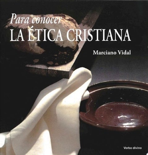Para conocer la ética cristiana