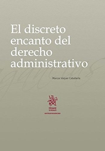 El discreto encanto del derecho administrativo