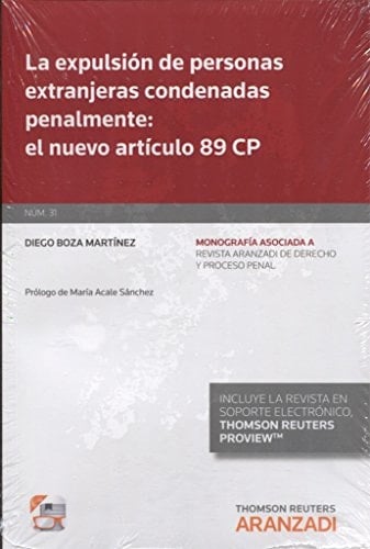 La expulsión de personas extranjeras condenadas penalmente el nuevo artículo 89 CP