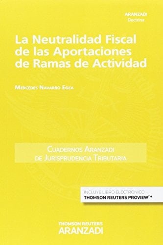 La neutralidad fiscal de las aportaciones de ramas de actividad