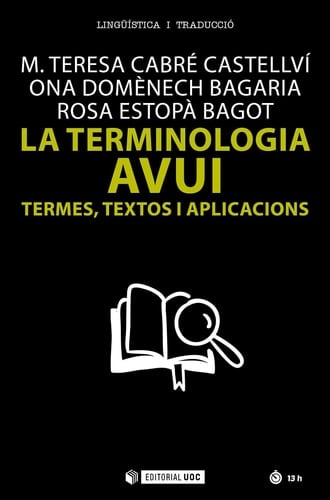 La terminologia avui - Termes, textos i aplicacions
