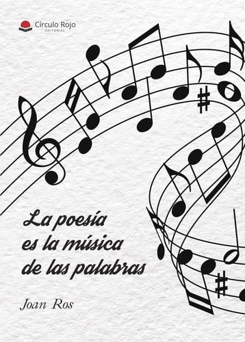 La poesía es la música de las palabras