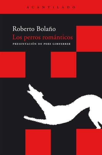 Los perros románticos poemas 1980-1998