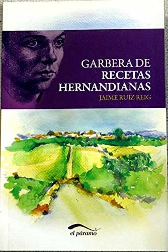 Garbera de recetas hernandianas