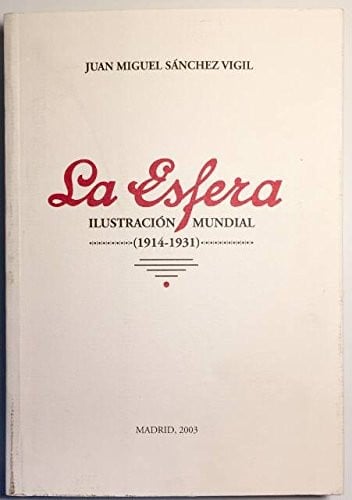 La esfera ilustración mundial (1914-1931)