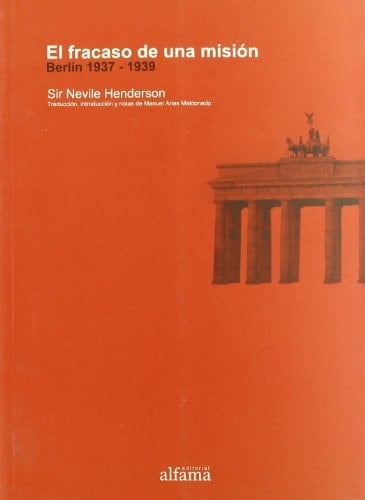El Fracaso de una misión Berlín 1937 - 19339